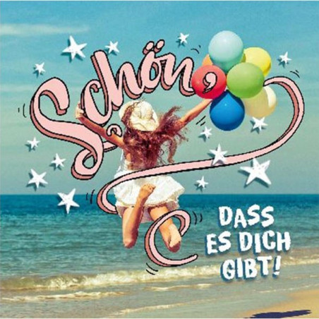 3D Klappkarten "Schön das es Dich gibt"